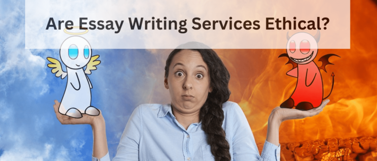 Are Essay Writing Services Ethical-min